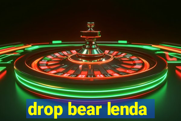 drop bear lenda